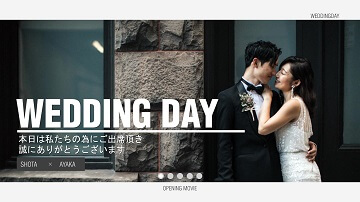 オープニングムービー Wedding Day